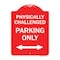 Signmission Physically Challenged Parking W/ Bidirectional Arrow Heavy-Gauge Alum Sign, 18" x 24", RW-1824-23305 A-DES-RW-1824-23305 - alternate 1